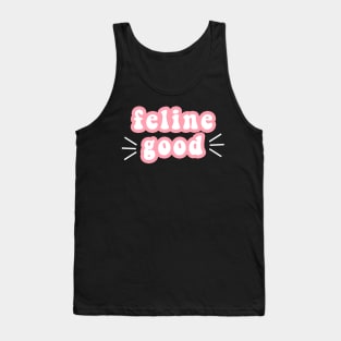 Feline Good Tank Top